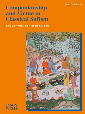 cover image of Companionship and Virtue in Classical Sufism